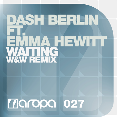 Waiting (W&W Remix) By Dash Berlin, Emma Hewitt's cover