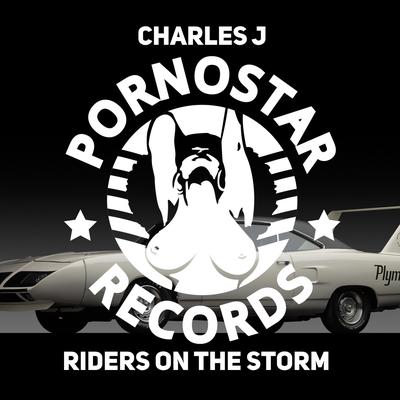 Riders on the Storm By Charles J's cover