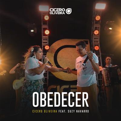 Obedecer (Ao Vivo) By Suzy Navarro, Cícero Oliveira's cover