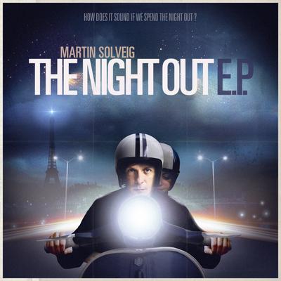 The Night Out (Madeon Remix) By Martin Solveig, Madeon's cover