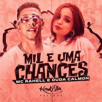 Mil e uma Chances By MC Rahell, Duda Calmon's cover