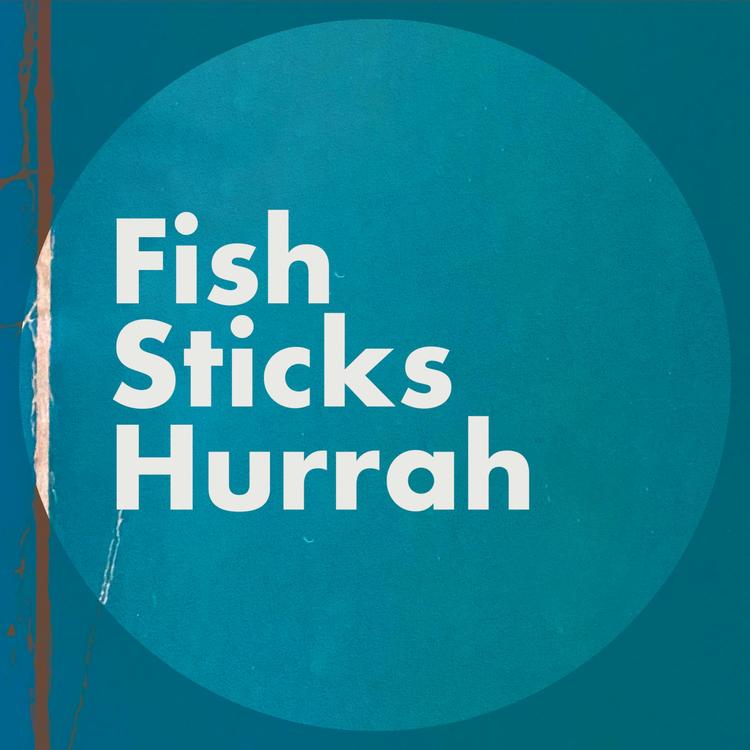 Fish Sticks Hurrah's avatar image