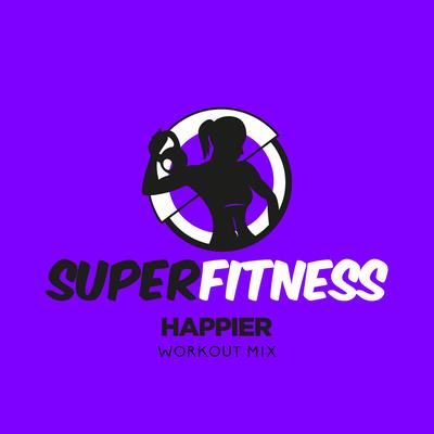 Happier (Instrumental Workout Mix 132 bpm) By SuperFitness's cover