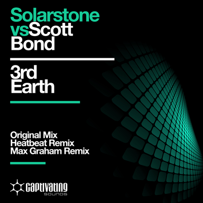 3rd Earth (Heatbeat Remix) By Solarstone, Scott Bond's cover