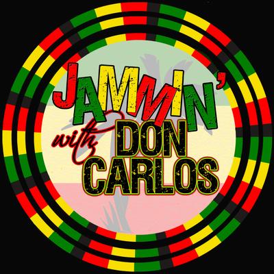 Jammin' With… Don Carlos's cover