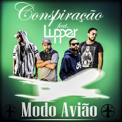 Modo Avião By Conspiração Rap, Lupper's cover