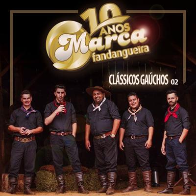 Clássicos Gaúchos, Vol. 2 By Marca Fandangueira's cover