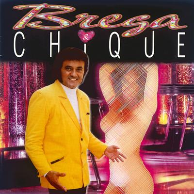 Brega & Chique's cover