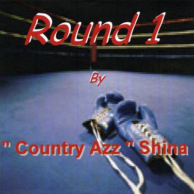 Country Azz Shina's cover
