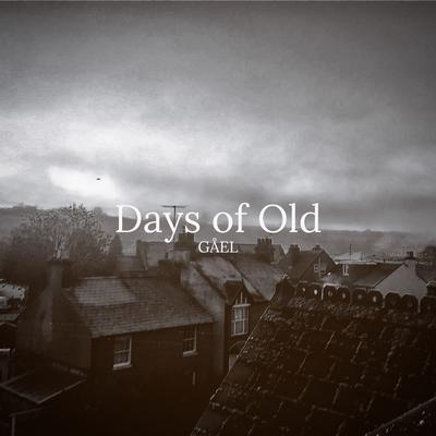 Days of Old's cover