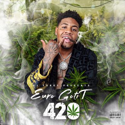 420 (feat. Euro Gotit)'s cover