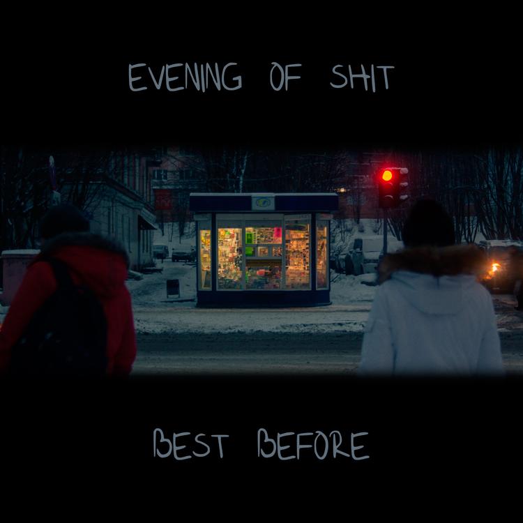 Evening of shit's avatar image