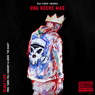 Una Noche Mas By Andre the Giant, Yannc, Ñengo Flow's cover