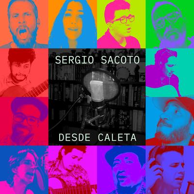 Sergio Sacoto Desde Caleta's cover