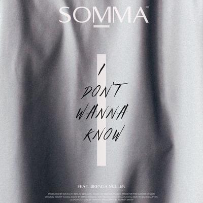 I Don't Wanna Know By SOMMA, Brenda Mullen's cover