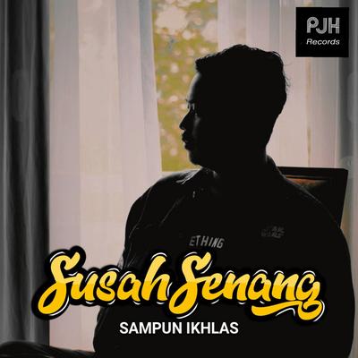 Susah Senang's cover