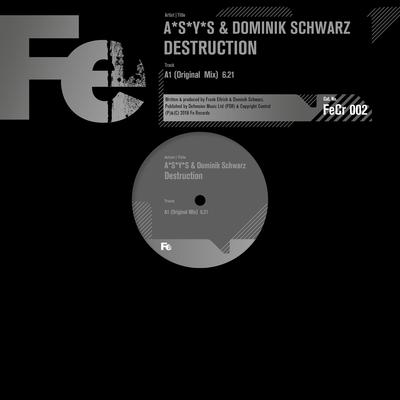 Destruction (Original Mix) By A*S*Y*S, Dominik Schwarz's cover