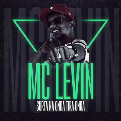 Surfa na Onda Tira Onda By MC Levin, DJ BL's cover