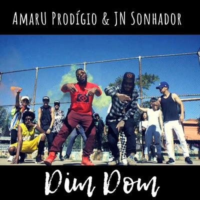 Dim Dom By JN Sonhador, Amaru Prodígio's cover