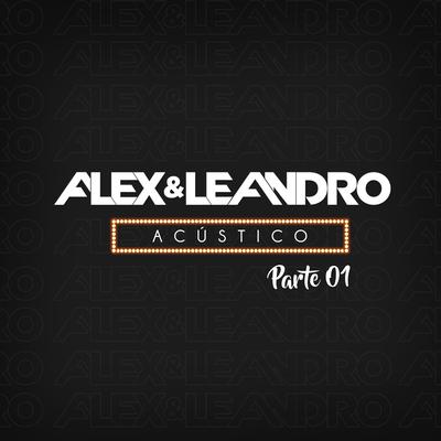 Alex e Leandro: Acústico, Pt. 1's cover