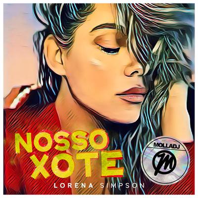 Nosso Xote By Molla DJ, Lorena Simpson's cover