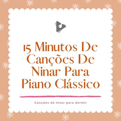 Ponte de Londres com grilos calmantes (Piano clássico instrumental) By Canções de ninar para dormir, Canção de Ninar, Canção de Ninar Bebe's cover