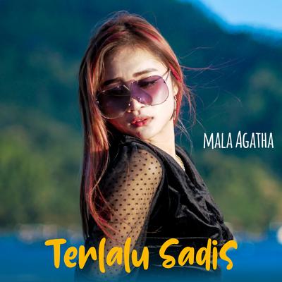 Terlalu Sadis By Mala Agatha's cover
