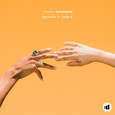 Lovers + Strangers (Mousse T. Remix)'s cover