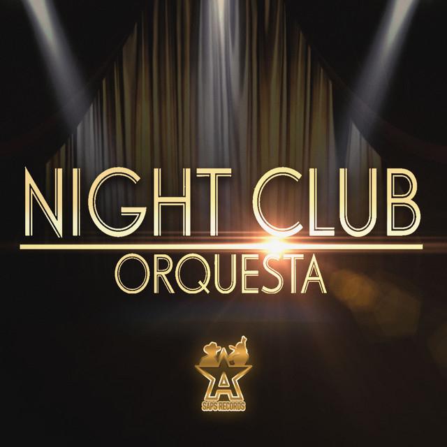 Night Club Orquesta's avatar image