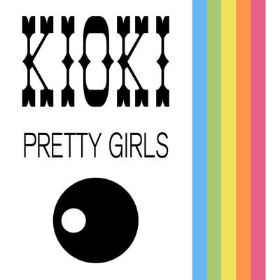 Pretty Girls (Proudly Remix) By Kioki's cover
