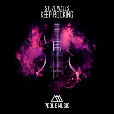 Keep Rocking By Steve Walls's cover