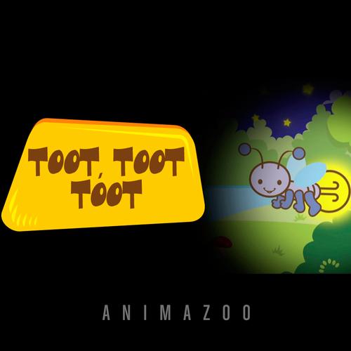 Toot, Toot, Toot Official TikTok Music - Animazoo - Listening To Music On  TikTok Music