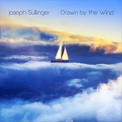 Drawn by the Wind (Arr. for Guitar) By Joseph Sullinger's cover