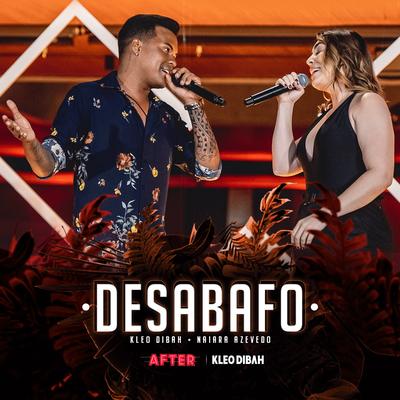 Desabafo (Ao Vivo) By Kleo Dibah, Naiara Azevedo's cover