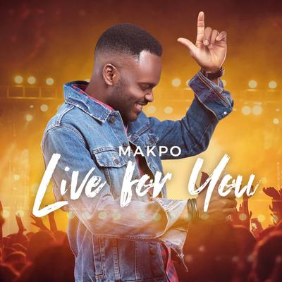 Live for You By Makpo's cover