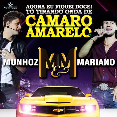 Camaro Amarelo By Munhoz & Mariano's cover