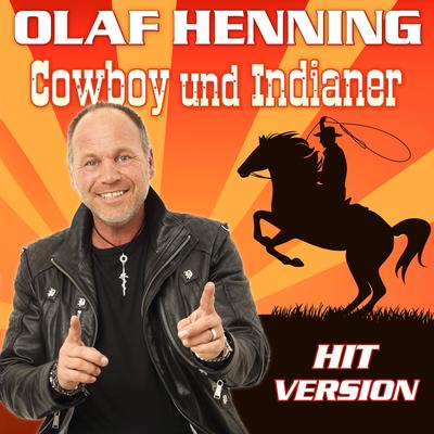 Cowboy und Indianer (Party Rock Version) By Olaf Henning's cover