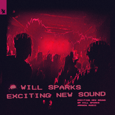 Exciting New Sound By Will Sparks's cover