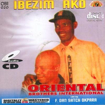 Oriental Brothers International Band Led By F.Dan. Satch Okpara's cover