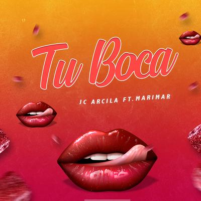 Tu Boca (feat. MariMar) By JC Arcila, MariMar's cover