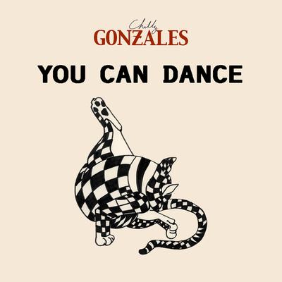 You Can Dance (Original Version) By Chilly Gonzales's cover