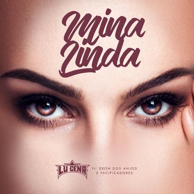 Mina Linda By Lu Cena, Deon Dos Anjos, Pacificadores's cover