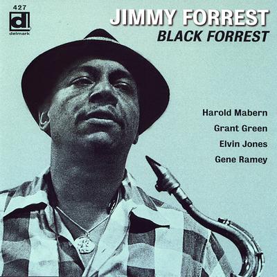 Black Forrest (Take #1) By Jimmy Forrest's cover