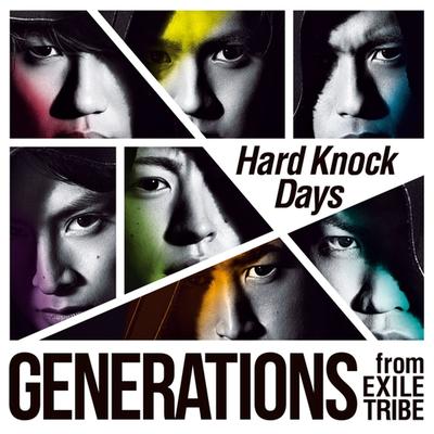 Hard Knock Days By GENERATIONS from EXILE TRIBE's cover