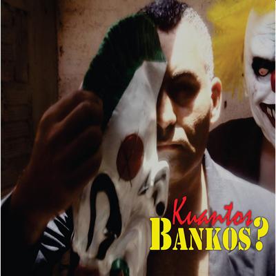 Kuantos Bankos? By Trilha Sonora do Gueto's cover