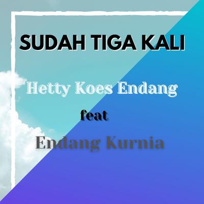 Sudah Tiga Kali's cover