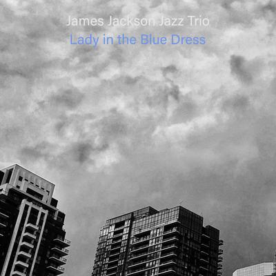 James Jackson Jazz Trio's cover