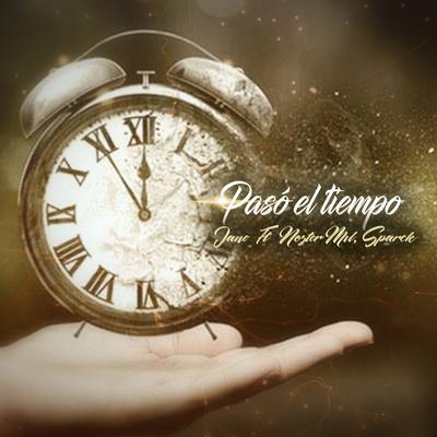 Pasó el Tiempo By Jano, Neztor MVL, Sparck's cover