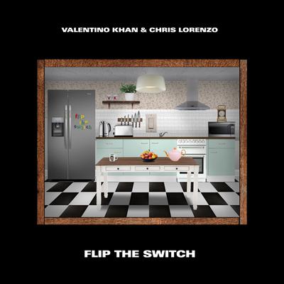 Flip The Switch By Valentino Khan, Chris Lorenzo's cover