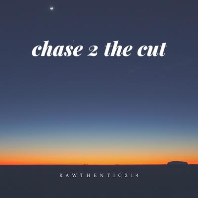 Chase 2 the Cut's cover